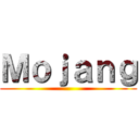 Ｍｏｊａｎｇ ()