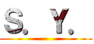 Ｓ．Ｙ． ()