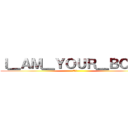 Ｉ＿ＡＭ＿ＹＯＵＲ＿ＢＯＳＳ (考眼力)
