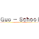 Ｇｕｏ － Ｓｃｈｏｏｌ (attack on titan)