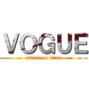 ＶＯＧＵＥ (attack on titan)