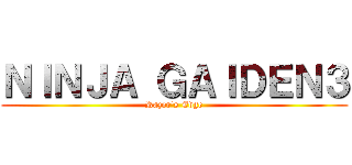 ＮＩＮＪＡ ＧＡＩＤＥＮ３ (Razor\'s Edge)