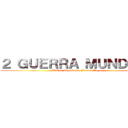 ２ ＧＵＥＲＲＡ ＭＵＮＤＩＡＬ (Walter Sepulveda, Marian Angel)