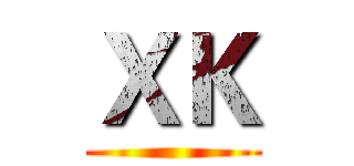 ＸＫ ()