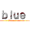 ｂｌｕｅ  (Blue eavens)