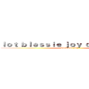 ｌｏｔ ｂｌｅｓｓｉｅ ｊｏｙ ｃ． Ｔａｍａｙｏ (BLESSIE JOY )