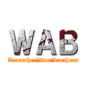 ＷＡＢ (Wearetheeliteofbrothers)