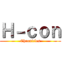Ｈ－ｃｏｎ (Chronicles)