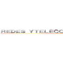 ＲＥＤＥＳ ＹＴＥＬＥＣＯＭＵＮＩＣＡＣＩＯＮＥＳ (DARKRAY)