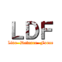 ＬＤＦ (Line  Defence  Force)