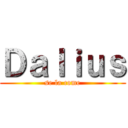 Ｄａｌｉｕｓ (se la come)