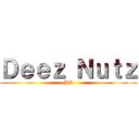 Ｄｅｅｚ Ｎｕｔｚ (HA)