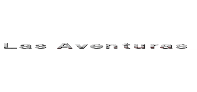 Ｌａｓ Ａｖｅｎｔｕｒａｓ Ｙ Ｄｅｓｖｅｎｔｕｒａｓ Ｄｅ Ｌａ Ｅｓｃｕｅｌａ Ｎ°６５ (ATAQUE A MARISA)