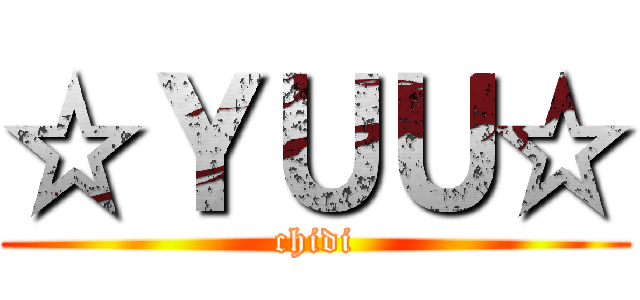 ☆ＹＵＵ☆ (chidi)