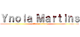 Ｙｎｏｌａ Ｍａｒｔｉｎｓ (attack on titan)