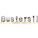 Ｂｕｓｔｅｒｓ！！ (荒れ狂う強風)