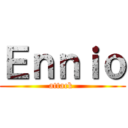 Ｅｎｎｉｏ (attack )