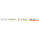 ＥＮＴＲＥ ＥＵＡ ＡＲＣＯ ＳＥＲＲＡ ＥＳＱＵＥＲＤＡ (2 ARCMANIA)