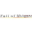 Ｆａｌｌ ｏｆ Ｓｈｉｇａｎｓｈｉｎａ (Shingeki no Kyojin Feat. Fatal Frame)