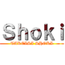 Ｓｈｏｋｉ (TAKEISI SHOKI)