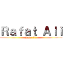 Ｒａｆａｔ Ａｌｉ (Rafat Ali)