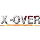 Ｘ‐ＯＶＥＲ (BASKETBAUL TEAM)