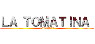 ＬＡ ＴＯＭＡＴＩＮＡ  (RUTTBEL)