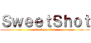 ＳｗｅｅｔＳｈｏｔ (attack on titan)