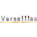 Ｖｅｒｓａｉｌｌｅｓ (Hizaki)