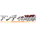 アンディの攻撃 (attack on AndyTPK)