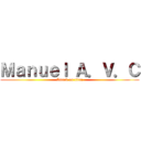 Ｍａｎｕｅｌ Ａ．Ｖ．Ｃ (Attack on titan)