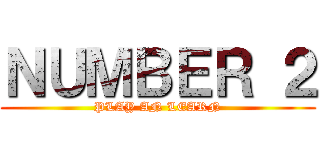 ＮＵＭＢＥＲ ２ (PLAY AN LEARN)