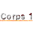 Ｃｏｒｐｓ １ (BeNTe CuAtRu Science Boot Camp 2023)