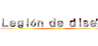 Ｌｅｇｉóｎ ｄｅ ｄｉｓｅñｏ (attack on titan)