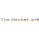 Ｔｈｅ Ｈａｃｋｅｒ ａｒｅ ｓｏ Ｆｕｃｋ！ ()