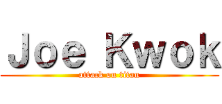 Ｊｏｅ Ｋｗｏｋ (attack on titan)