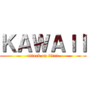 ＫＡＷＡＩＩ (attack on titan)