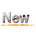 Ｎｅｗ  (attack on titan)