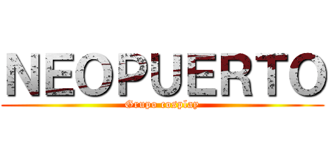ＮＥＯＰＵＥＲＴＯ (Grupo cosplay)
