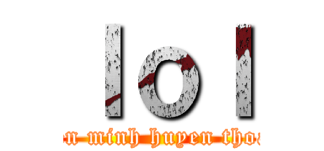 ｌｏｌ (lien minh huyen thoai)