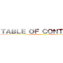 ＴＡＢＬＥ ＯＦ ＣＯＮＴＥＮＴＳ ()
