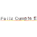 Ｆｅｌｉｚ Ｃｕｍｐｌｅ Ｅｄｕ (進撃の巨人)