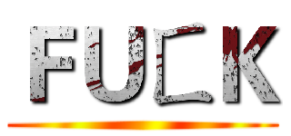 ＦＵㄈＫ ()