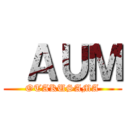  ＡＵＭ (OTAKUSAMA)