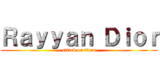 Ｒａｙｙａｎ Ｄｉｏｒ (attack on titan)