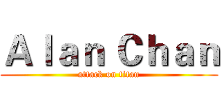 Ａｌａｎ Ｃｈａｎ (attack on titan)