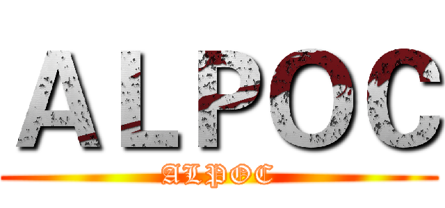 ＡＬＰＯＣ (ALPOC)