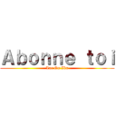 Ａｂｏｎｎｅ ｔｏｉ (Lac On Iku)