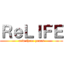 ＲｅＬＩＦＥ (new three years)