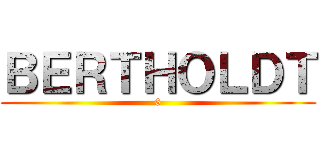 ＢＥＲＴＨＯＬＤＴ (6)